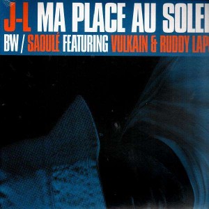 J-L - Ma place au soleil / Saoulé - 12''