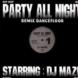 DJ Maze - Party All Night 1 - 12''