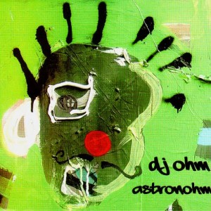 Dj Ohm - Astronohm - CD