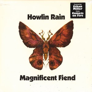 Howlin Rain - Magnificent Fiend - LP